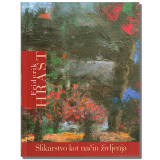 Slikarstvo kot način življenja