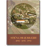Stična ob jubilejih 1098 – 1898 – 1998