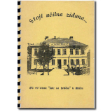 Stoji učilna zidana